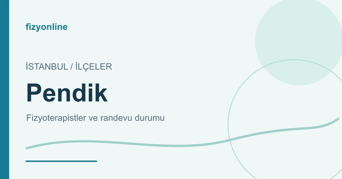 Pendik fizyoterapistleri ve randevu durumu yazılı Fizyonline görseli